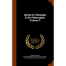 Revue De Théologie Et De Philosophie, Volume 7