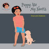 Puppy Ate My Shorts