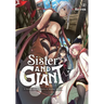 Sister and Giant: A Young Lady Is Reborn in Another World, Vol. 2
