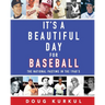 It's a Beautiful Day for Baseball: The National Pastime in the 1960s