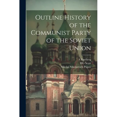Outline History of the Communist Party of the Soviet Union
