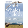 Spirit Whales and Sloth Tales: Fossils of Washington State