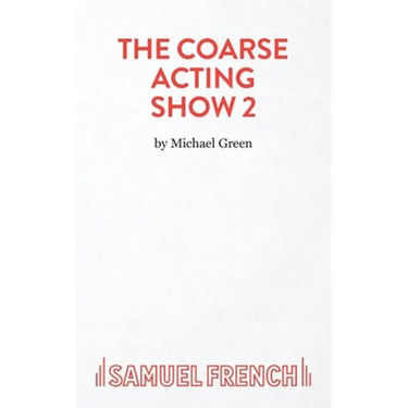 Coarse Acting Show 2