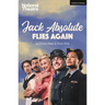 Jack Absolute Flies Again