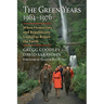 The Green Years, 1964-1976: When Democrats and Republicans United to Repair the Earth