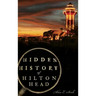 Hidden History of Hilton Head