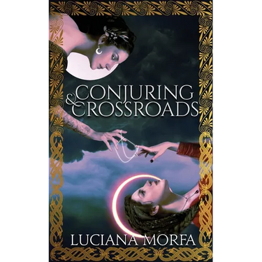 Conjuring & Crossroads