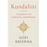 Kundalini: A Journey to Spiritual Awakening