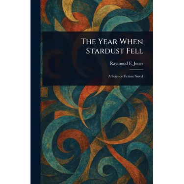 The Year When Stardust Fell