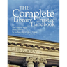 The Complete Library Trustee Handbook