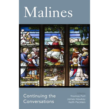 Malines: Continuing the Conversations
