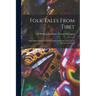 Folk Tales From Tibet: With Illustrations by a Tibetan Artist and Some Verses From Tibetan Love-songs
