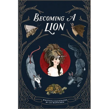 Becoming A Lion