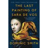 The Last Painting of Sara De Vos