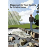 Stepping Into Your Destiny