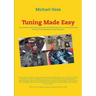 Tuning Made Easy: "...the art of tuning a carburetor has been lost and you have now provided this information in an easy-to-understand manual" - Jim T