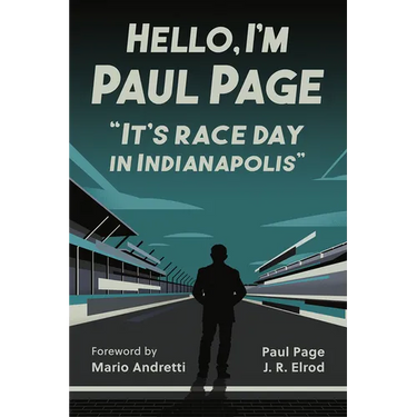 Hello, I'm Paul Page: It's Race Day in Indianapolis