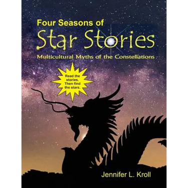 Four Seasons of Star Stories: Multicultural Myths of the Constellations