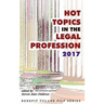 Hot Topics in the Legal Profession - 2017