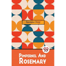 Pimpernel And Rosemary