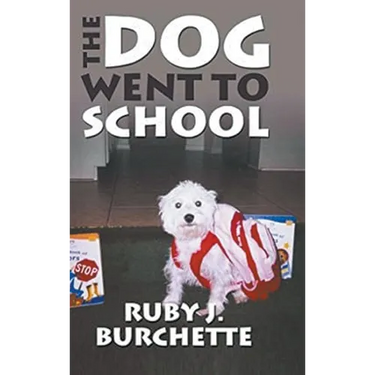The Dog Went to School