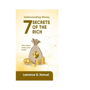 7 Secrets of the Rich: Understanding Money