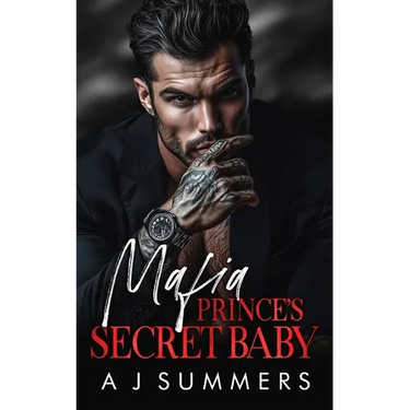 Mafia Prince's Secret Baby: A Dark Bratva Romance