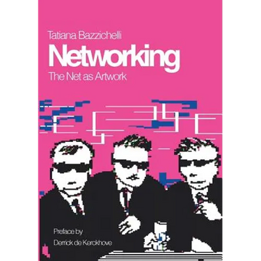 Networking: The Net as Artwork