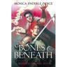The Bones Beneath