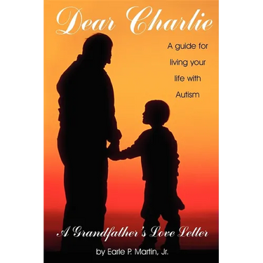 Dear Charlie: A Grandfather's Love Letter