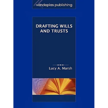 Drafting Wills & Trusts