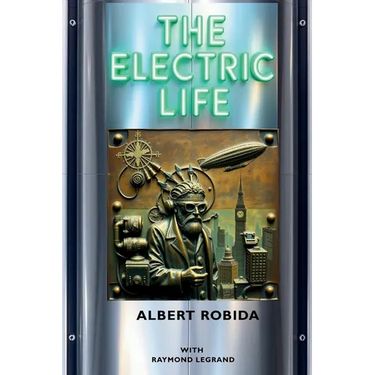 The Electric Life
