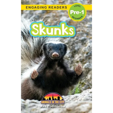 Skunks: Animals in the City (Engaging Readers, Level Pre-1)