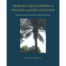 Heritage Development in English and Igbo Language: 100 Igbo Statements and Proverbs You Should Know