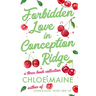 Forbidden Love in Conception Ridge