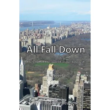 All Fall Down: the end of the world as we know it