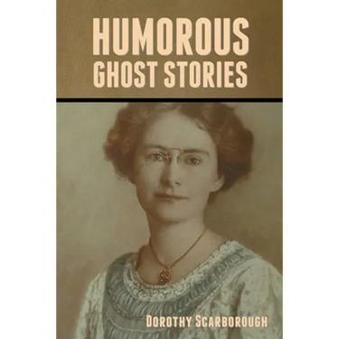 Humorous Ghost Stories