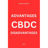 Cbdc: advantages and disadvantages