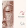 Zen Life: An Open-At-Random Book of Guidance
