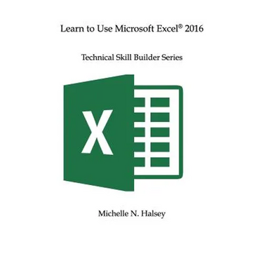 Learn to Use Microsoft Excel 2016