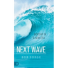 Next Wave: Worship in a New Era