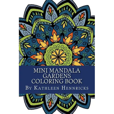 Mini Mandala Gardens Coloring Book