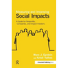 Measuring and Improving Social Impacts: A Guide for Nonprofits, Companies and Impact Investors