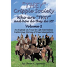 They Cripple Society Who Are They and How Do They Do It? Volume 2: An Expose in True to Life Narrative Exploring Stories of Discrimination