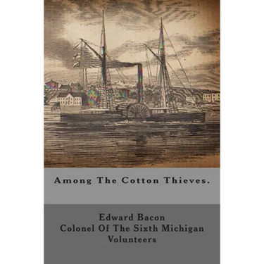 Among The Cotton Thieves.
