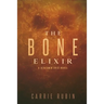 The Bone Elixir
