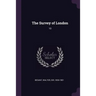 The Survey of London: 10