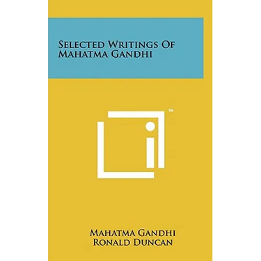 Selected Writings Of Mahatma Gandhi
