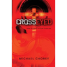 Cross-Eyed
