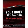 SQL Server 2014 Pure T-SQL